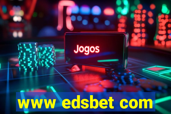 www edsbet com